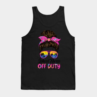 Last day of school School Nurse off duty Messy Bun Tank Top